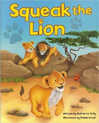 Picture Books - Squeak the Lion- carte de povesti in limba engleza (2042/SLPB)